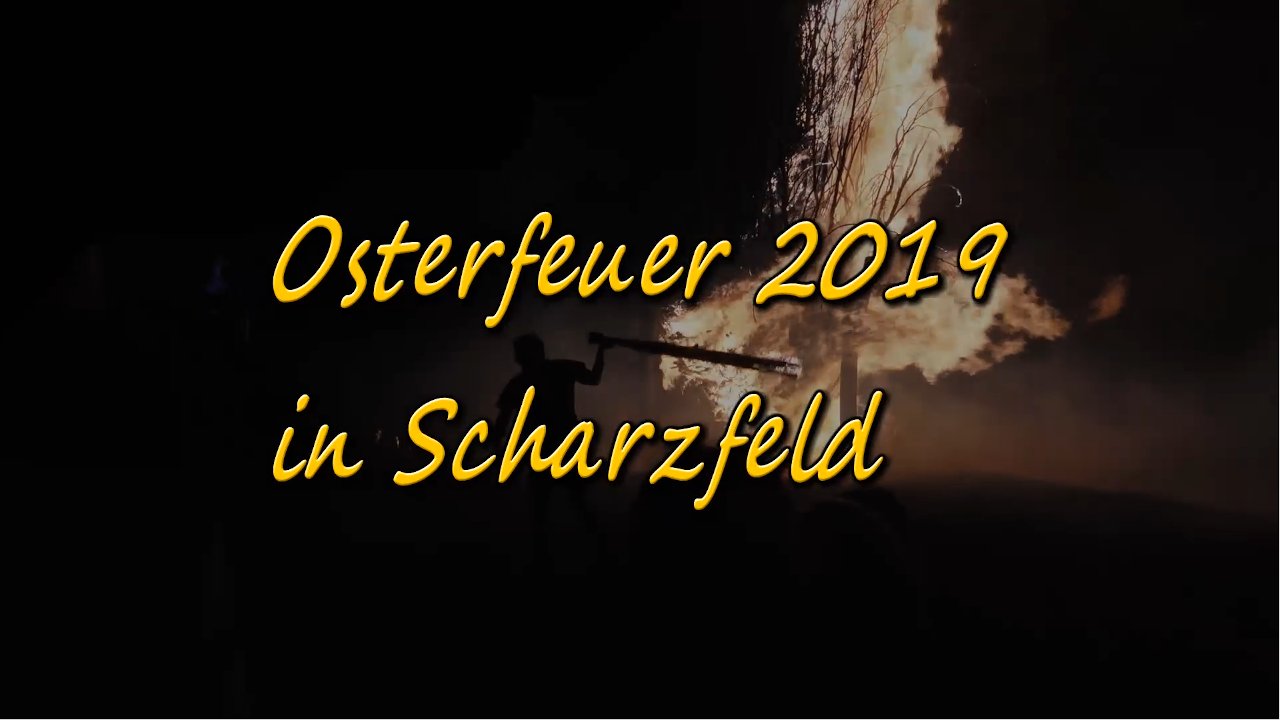 Video Südharzwanderung und Osterfeuer in Scharzfeld 2019